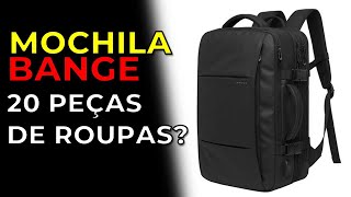 Mochila Mala de Viagem Marca BANGE sera que cabe 20 peças de roupas