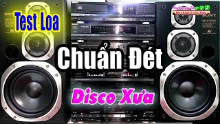 Disco Xưa | Test Dàn Âm Thanh - LK Tình Bắc Duyên Nam - Nhạc Sống Cao Cấp