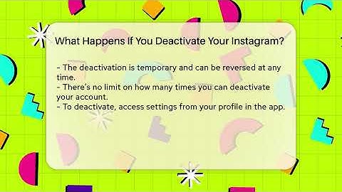 What Happens If You Deactivate Your Instagram? - Everyday-Networking