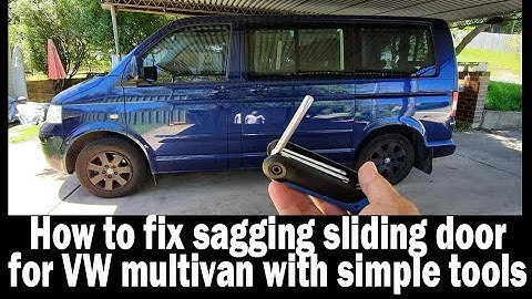 How to fix sagging sliding door for VW Multivan