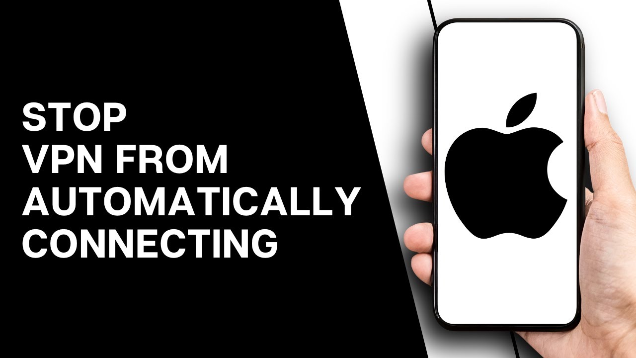 Stop Vpn How to Stop VPN From Automatically Connecting on iPhone - YouTube