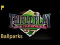 Triple play 97  sports game ballparks  