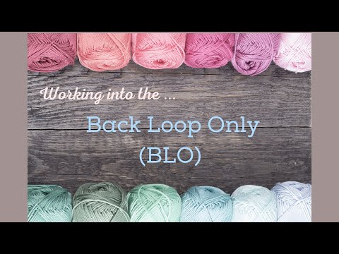 How to Crochet in the Back Loop Only (BLO) of a Stitch