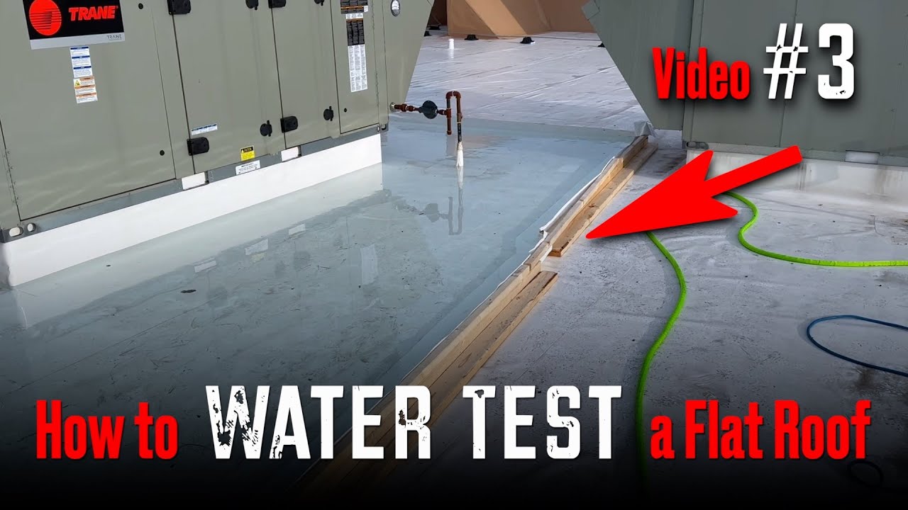 Flat Roof Leak How to do a water test on a Flat Roof to isolate a Flat Roof Leak How to do a water test on a Flat Roof to isolate a