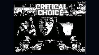 CRITICAL CHOICE - 48K ZX Spectrum Homebrew game! - YouTube
