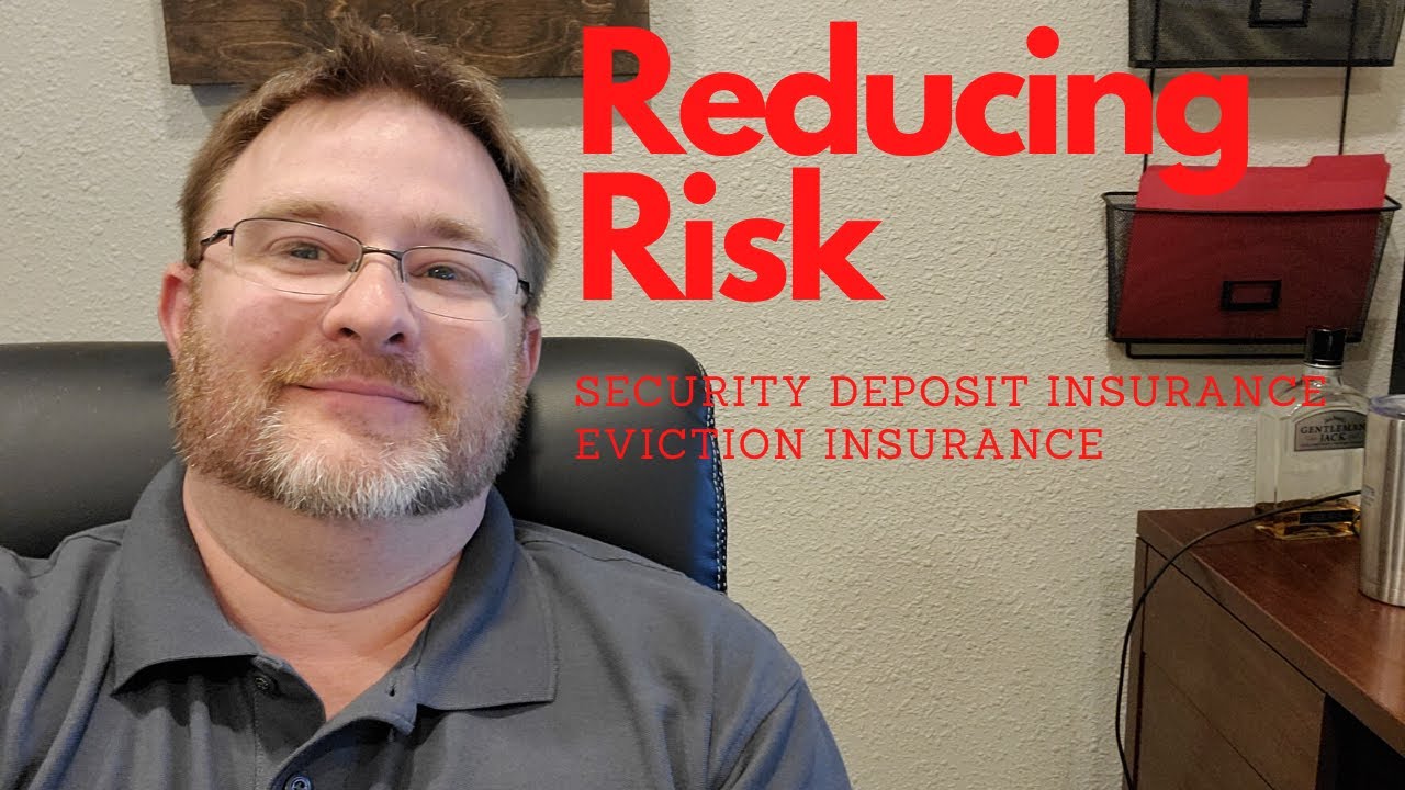 Eviction Insurance and Security Deposit Insurance Reduces Risk For