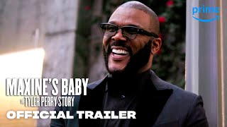 Maxine’s Baby: The Tyler Perry Story  Official Trailer | Prime Video