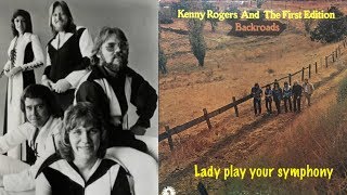 Kenny Rogers and the First Edition - Lady Play your Symphony