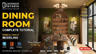 Dining Room Complete Tutorial | 3ds Max + Corona Renderer | Series 01 – Part 01