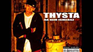 Thysta - Ha nem ismersz