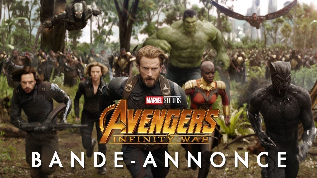 Avengers  Infinity War   Premire bande annonce VF