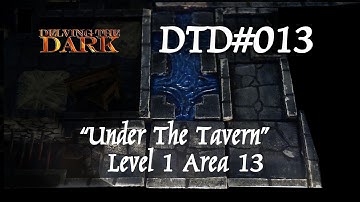 Under the Tavern - Level 1 - Area 13/20 - Pathfinder module DTD#013