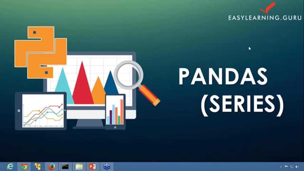 Series in PANDAS | Data Analysis with Python Free Video | Easylearning ...