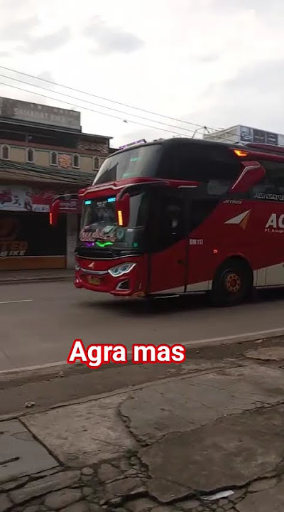 pasukan agra mas pagi #adiputro #busmania