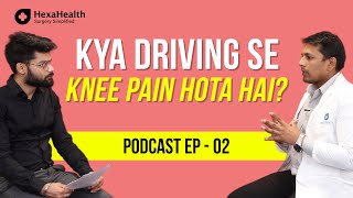 HexaHealth Podcast Episode 2: AskDOC  about joint pain || HexaHealth expert Dr. Saksham Mittal