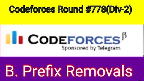 B.Prefix Removals| Codeforces Round 778 (Div.1+2)|1654B|Bangla Tutorial cpp with Mrinal