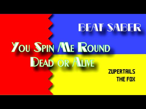 Beat Saber – You spin me round (by Dead or Alive) – Mixed Reality