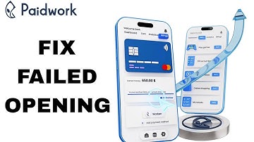 How To Fix And Solve Failed Opening On Paidwork App | Final Solution