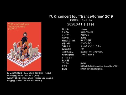 YUKI concert tour "trance/forme" 2019 東京国際フォーラム ホールA ティザームービー