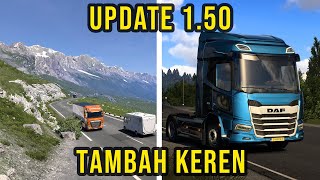 Update 1.50 Tambah Keren Tapi Savean Gw 😥 - Euro Truck Simulator 2 Indonesia