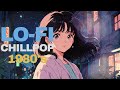 『チルで切ないローファイヒップホップ曲と𝟖𝟎’𝐬レトロな街並み』Playlist Chill citypop mix BGM [ To Work / To Study ]