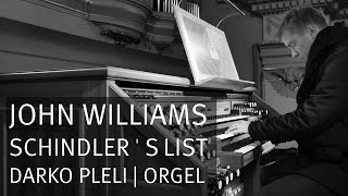 John Williams Main Theme From Schindlers List Darko Pleli Orgel