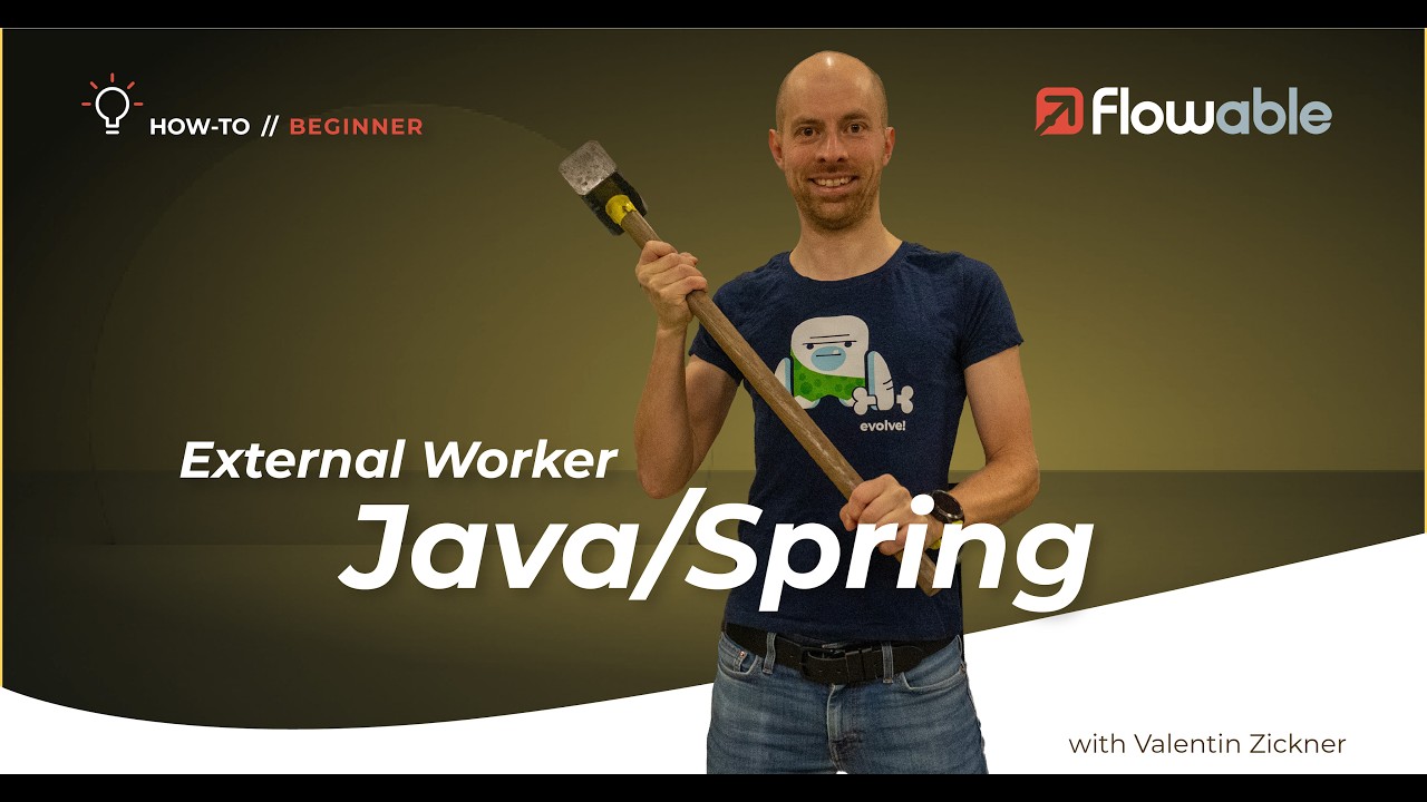 Using a Java / Spring External Worker | Flowable | 2026 - YouTube
