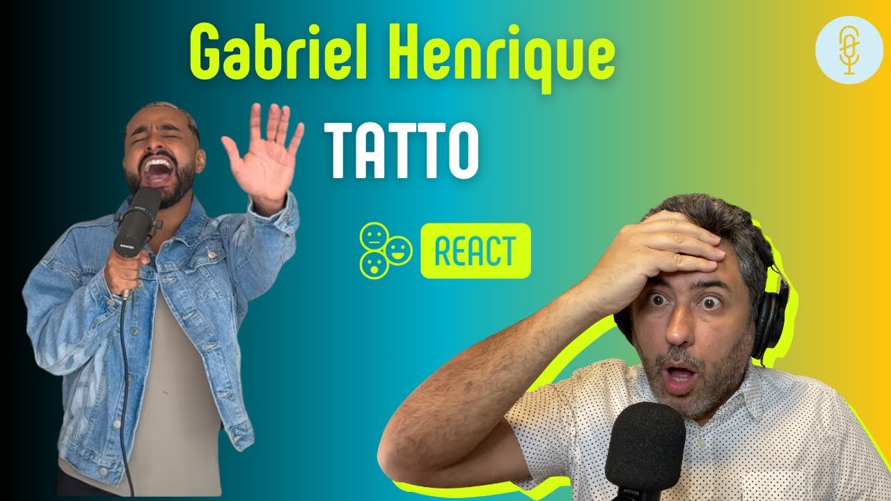 GABRIEL HENRIQUE | TATTOO | Vocal Coach REACTION & ANÁLISE