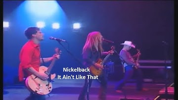 Nickelback ~ It Ain
