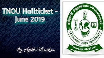 TNOU HALLTICKET - JUNE-2019 I By Ajith Shankar
