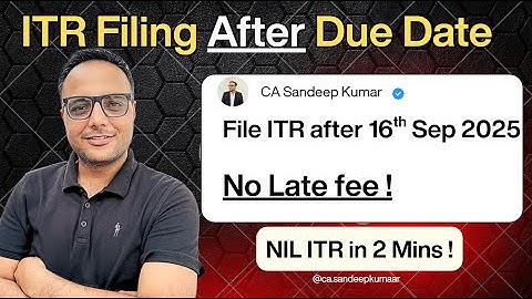 File ITR after due date without Late fee