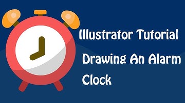 Illustrator Tutorial : Drawing An Alarm Clock