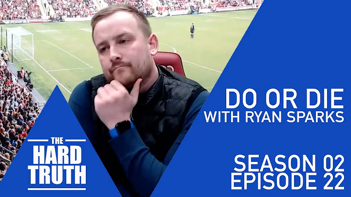 S2 E22: Do Or Die With Bradford City CEO Ryan Sparks