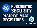 Kubernetes Image Security with Kyverno (Real-World Lab) - Part 1