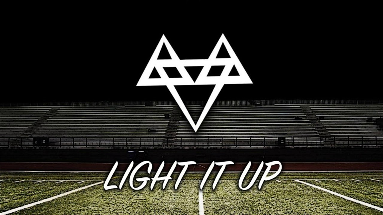 NEFFEX - Light It Up🔥🤘 (Clean)