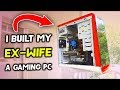 Building my EX-WIFE a $225 Gaming PC...!