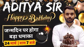 🔴Happy Birthday Aditya Ranajn Sir | Happy Birthday | Big Celebration Big Dhamka #happybirthday