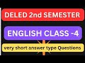 DELED 2nd semester English Class, DELEd 2nd semester English very short answer type Questions.