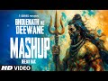 Bholenath Ke Deewane Mashup Non Stop Shiv Bhakti Songs Motivational Songs Har Har Mahadev Bholenath Ke Deewane Mashup Non Stop Shiv Bhakti Songs Motivational Songs Har Har Mahadev