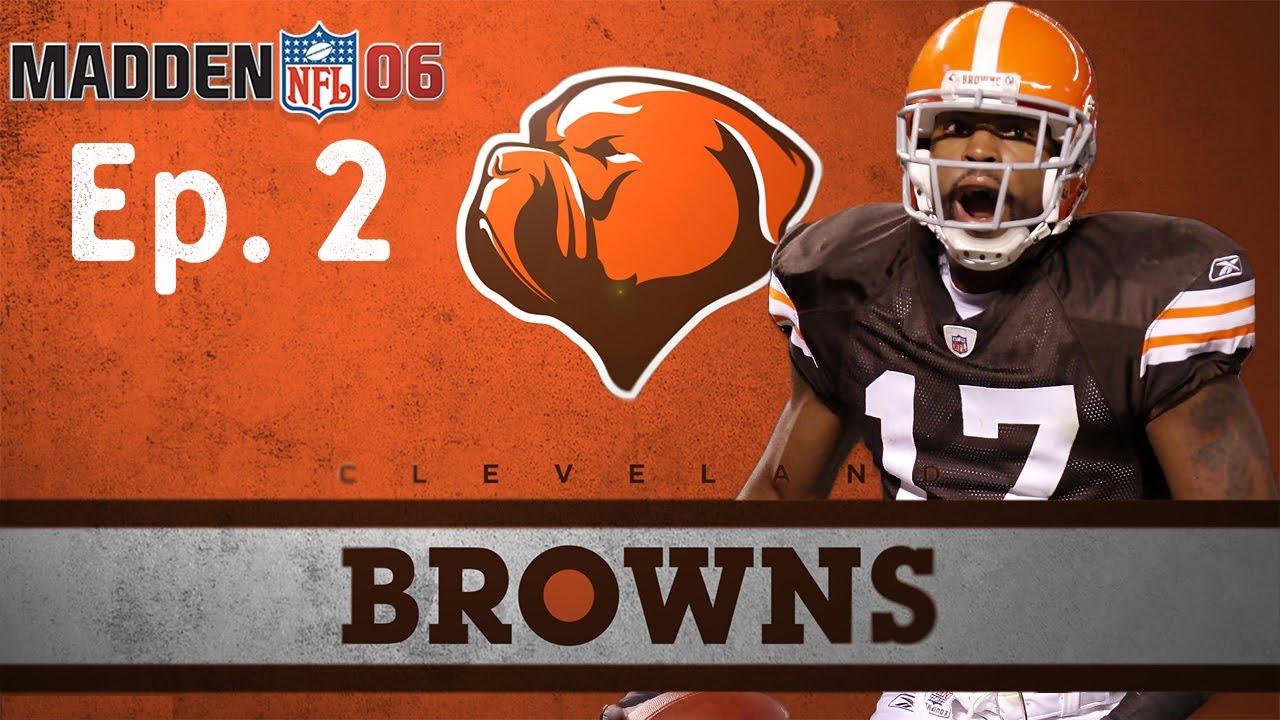 Season Opener | Madden 06 Cleveland Browns Franchise Ep 2
