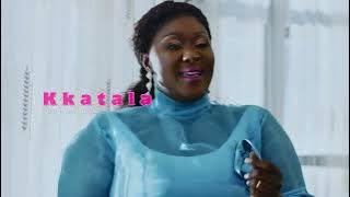 Kkatala  By Sophie Nantongo [ Video]