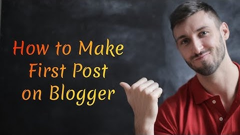 How to Make First Post On BloGGer / How To Write Blog Posts On Blogger / Blogger With Jawad Qurbaan