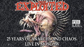 The Exploited - Rival Leaders (25 Years Of Anarchy And Chaos. Live in Moscow)