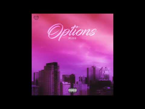 Nelccia Options (Official Audio)