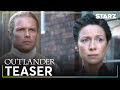 Outlander | Season 7, Part 2 Official Teaser | STARZ