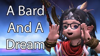 A Bard And A Dream (Level 99 Ex Trial Spoilers) - FFXIV Dawntrail