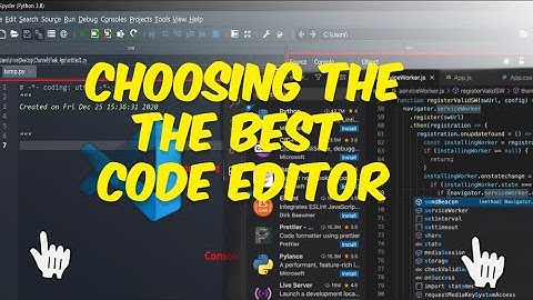 Which Code Editor to choose? VS Code or Spyder