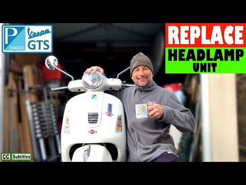 How to replace Headlamp unit on Vespa GTS