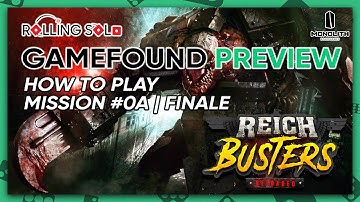 Reichbusters: Reloaded | GameFound Preview | Solo Playthrough | The Abode of Horror | Finale