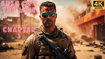 SPEC OPS THE LINE CAMPAIGN STORY GAMEPLAY CHAPTER 1/4K60/ NO COMMENTARY